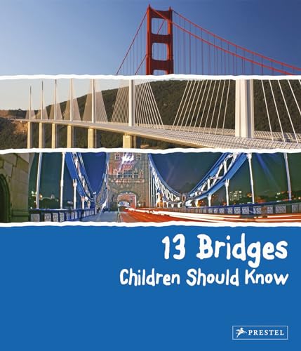 13 Bridges Children Should Know von Prestel