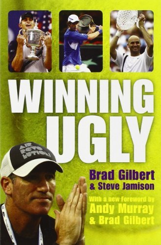 Winning Ugly by Brad Gilbert(1905-06-29)