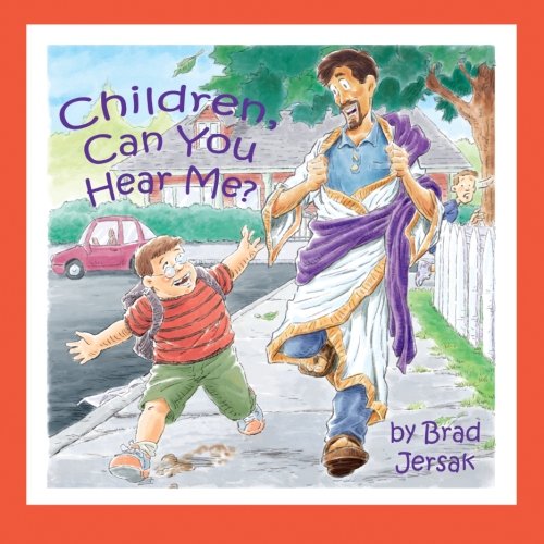 Children, Can You Hear Me?: How to hear and see God