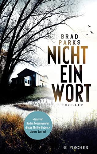 Nicht ein Wort: Thriller