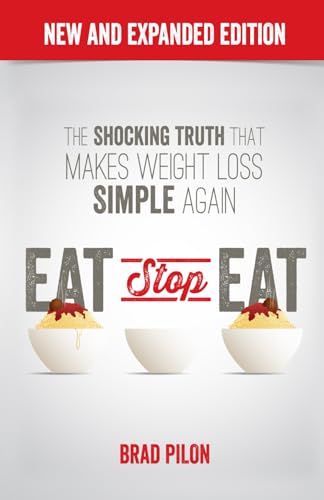 Eat Stop Eat: Intermittent Fasting for Health and Weight Loss (English) von Self-Published