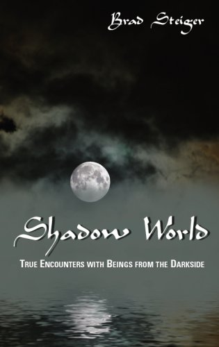 Shadow World: True Encounters with Beings from the Darkside von ANOMALIST BOOKS