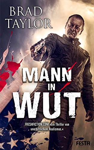 Mann in Wut: Action-Thriller von Festa