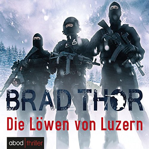 Die Löwen von Luzern: Lesung von Audible Studios on Brilliance