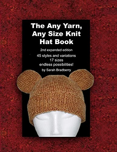 The Any Yarn, Any Size Knit Hat Book von Lulu Press