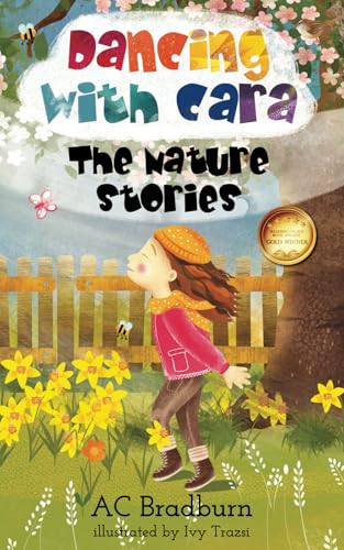 Dancing with Cara: The Nature Stories