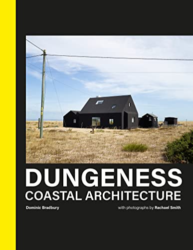 Dungeness: Coastal Architecture von Pavilion Books