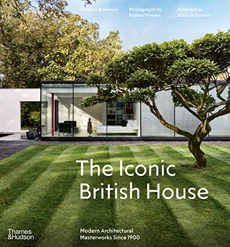 The Iconic British House: Modern Architectural Masterworks Since 1900 von Thames & Hudson