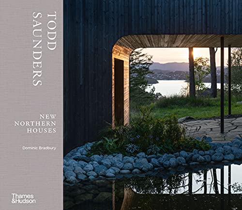 Todd Saunders: New Northern Houses von Thames & Hudson