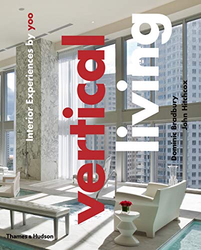 Vertical Living: Interior Experiences by yoo