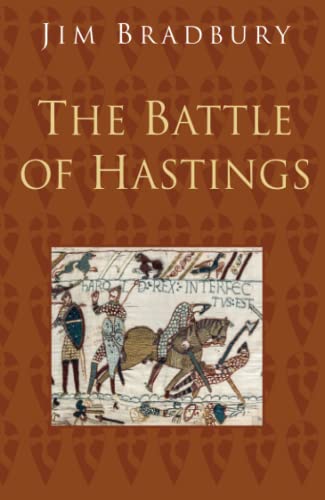 The Battle of Hastings: The Battle of Hastings (Classic Histories Series) von History Press