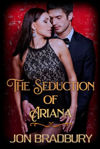 The Seduction of Ariana The Seduction of Ariana von Extasy Books Inc