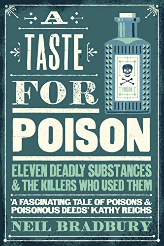 A Taste for Poison: Eleven deadly substances and the killers who used them von HarperNorth
