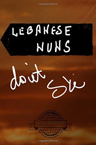 Lebanese Nuns Don't Ski von CreateSpace Independent Publishing Platform