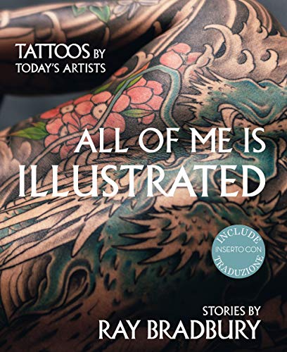All of me is illustrated-Il mio corpo come un'opera d'arte. Ediz. illustrata (Arte e archeologia)