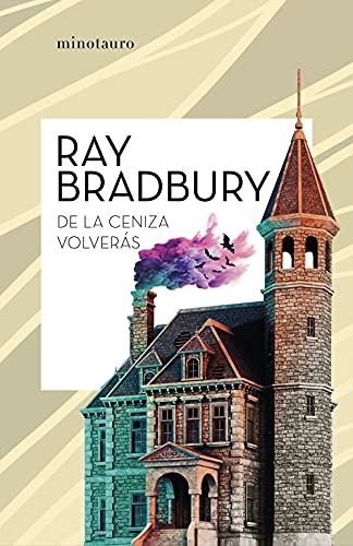 De la ceniza volverás (Bibliotecas de Autor) von MINOTAURO