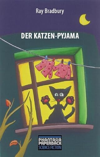 Der Katzenpyjama (Phantasia Paperback Science Fiction)