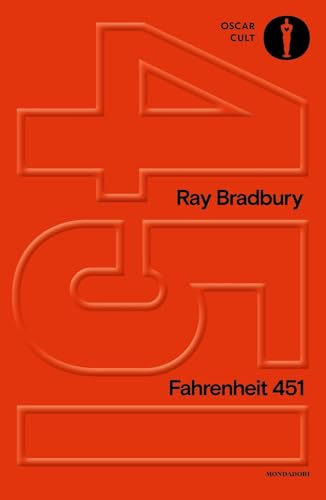 Fahrenheit 451 (Oscar moderni. Cult) von Mondadori