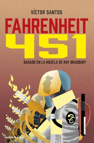 Fahrenheit 451 (novela gráfica) (Austral Cómic) von Austral