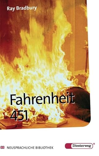 Fahrenheit 451: Textbook (Diesterwegs Neusprachliche Bibliothek - Englische Abteilung, Band 106) (Neusprachliche Bibliothek - Englische Abteilung: Sekundarstufe II)