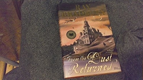 From the Dust Returned: A Novel From the Dust Returned: A Novel