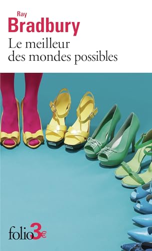 Le meilleur des mondes possibles et autres nouvelles von FOLIO
