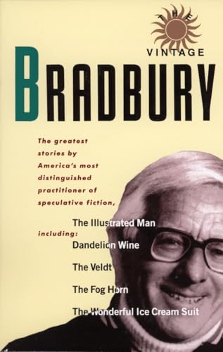 The Vintage Bradbury: The greatest stories by America's most distinguished practioner of speculative fiction The Vintage Bradbury: The greatest stories by America's most distinguished practioner of speculative fiction von Vintage