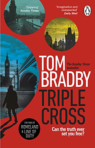 Triple Cross: The unputdownable, race-against-time thriller from the Sunday Times bestselling author of Secret Service von Penguin