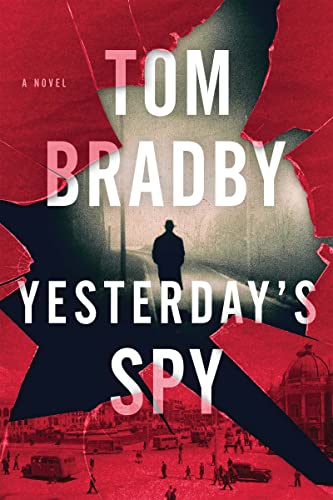 Yesterday's Spy Yesterday's Spy von Grove Press / Atlantic Monthly Press