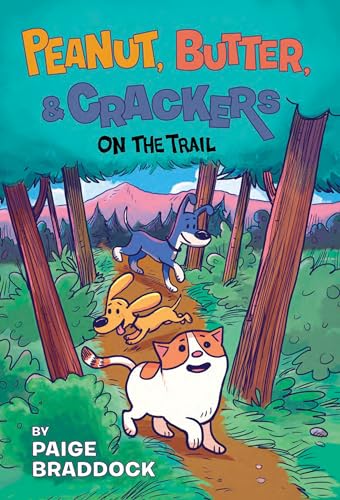 On the Trail (Peanut, Butter, and Crackers, Band 3)