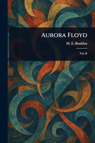 Aurora Floyd von Anson Street Press