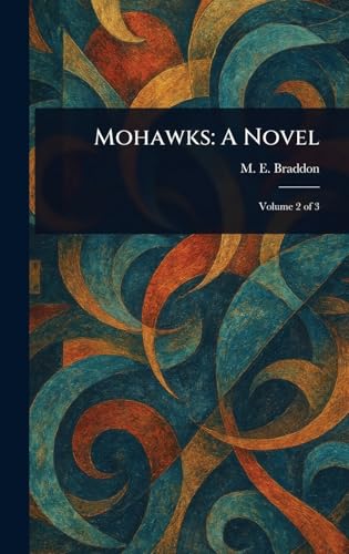 Mohawks von Anson Street Press
