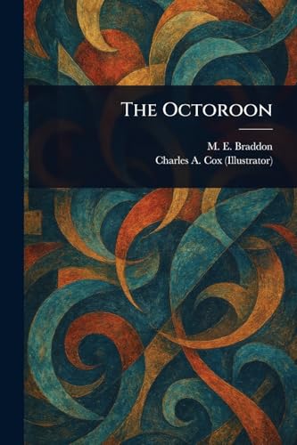 The Octoroon von Anson Street Press