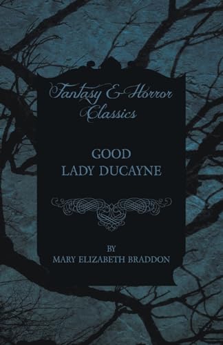 Good Lady Ducayne Good Lady Ducayne