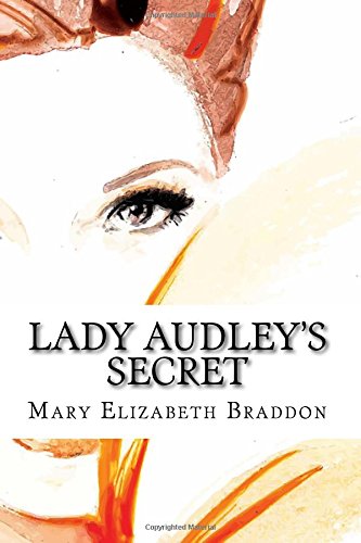 Lady Audley's Secret Lady Audley's Secret