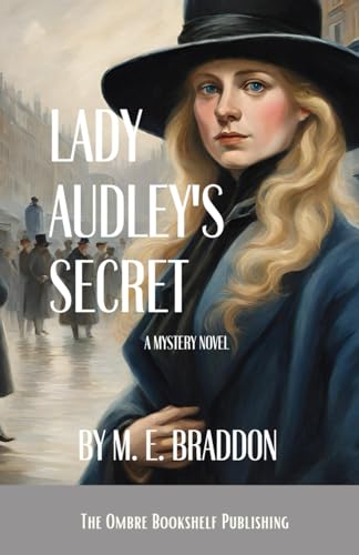 Lady Audley's Secret: A mystery novel von Independently published