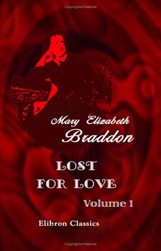 Lost For Love: Volume 1 Lost For Love: Volume 1 von Adamant Media Corporation