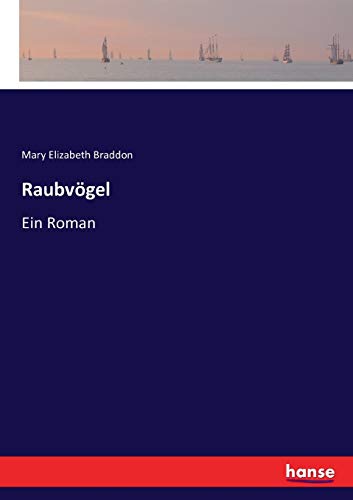 Raubvögel: Ein Roman
