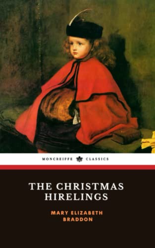 The Christmas Hirelings: The 1894 Victorian Classic Christmas Story (Annotated) von Independently published