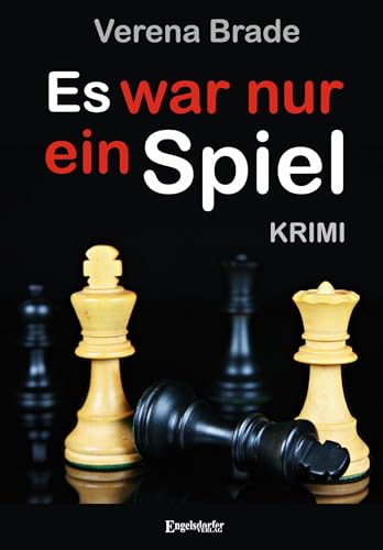 Es war nur ein Spiel von Engelsdorfer Verlag