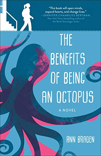 The Benefits of Being an Octopus: A Novel von Sky Pony