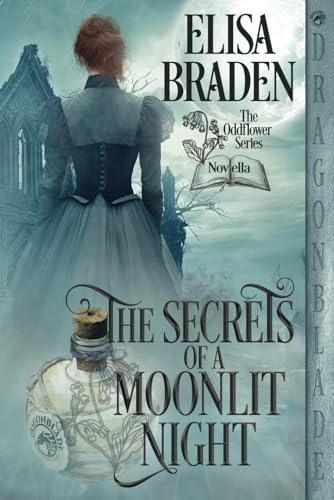 The Secrets of a Moonlit Night (The Oddflower Series)