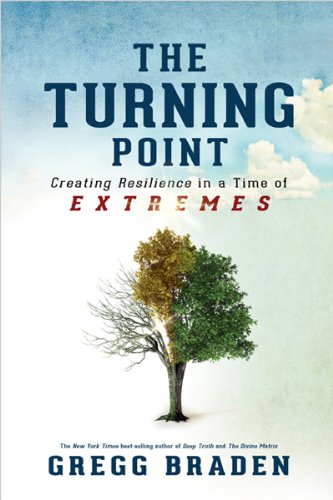 The Turning Point: Creating Resilience in a Time of Extremes The Turning Point: Creating Resilience in a Time of Extremes
