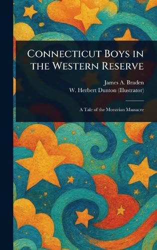 Connecticut Boys in the Western Reserve von Anson Street Press