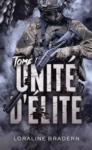 Unité d'Élite - tome 1