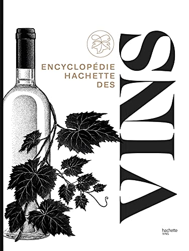 Encyclopédie Hachette des vins von HACHETTE PRAT