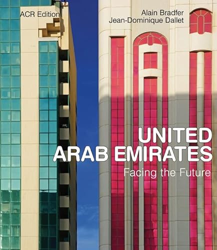 United Arab Emirates: Facing the Future United Arab Emirates: Facing the Future von ACR