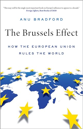 Brussels Effect: How the European Union Rules the World von OUP USA