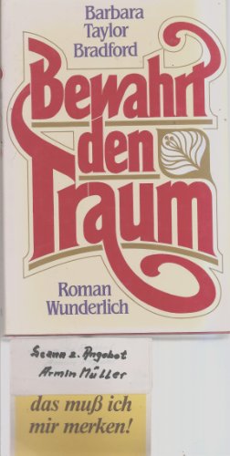 Bewahrt den Traum: Roman