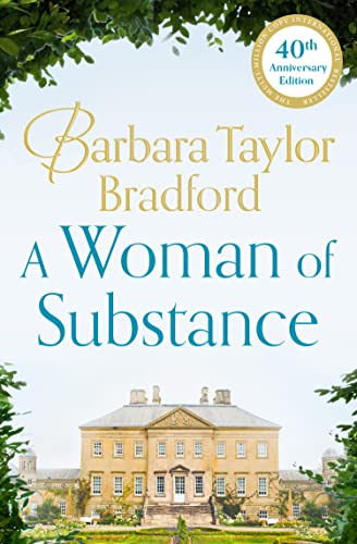 A Woman of Substance: The bestselling, unforgettable epic family saga of drama, betrayal and revenge (The Harte Family Saga) A Woman of Substance: The bestselling, unforgettable epic family saga of drama, betrayal and revenge (The Harte Family Saga)
